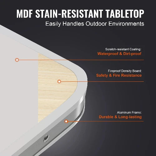 This picture shows the edge of the VEVOR Folding Table.  The header says MDF Stain-Resistant Tabletop with a subheading that says Easily Handles Outdoor Environments.  There are orange lines pointing to the features.  The first feature says Scratch-Resistant Coating: Waterproof and Dirt-proof.  The second feature says Fireproof Density Board: Safety & Fire Resistance, and The third feature says Aluminum Frame: Durable & Long-lasting.